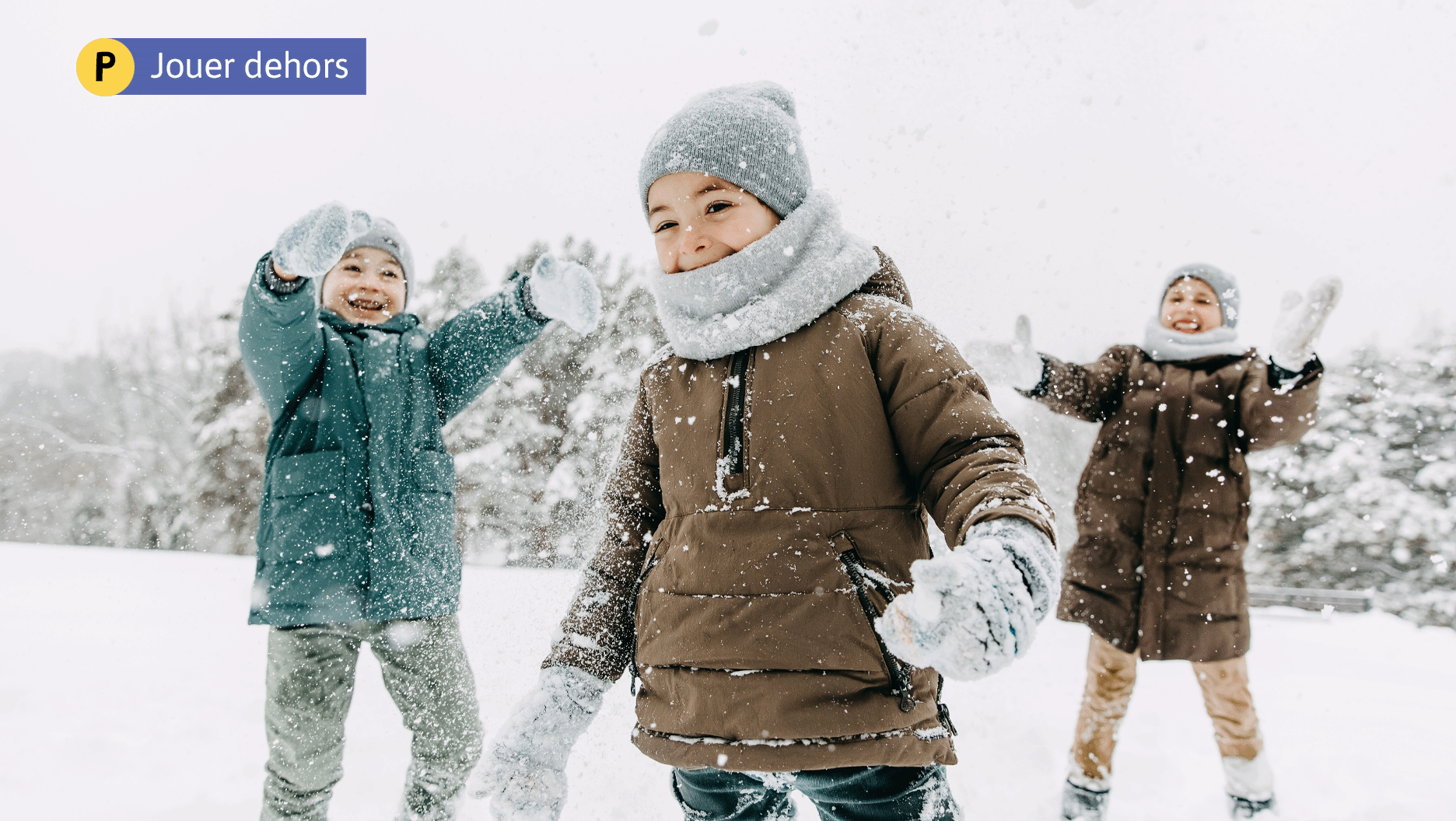 P. Jouer dehors
