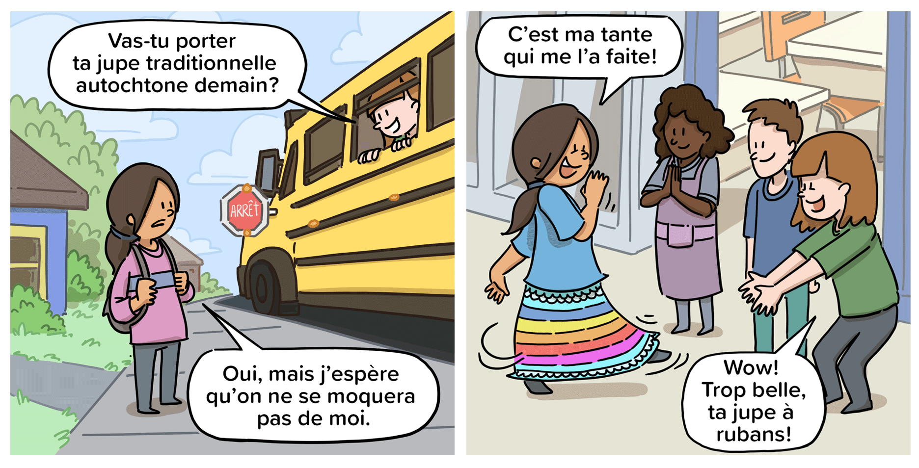 Une élève d’origine autochtone descend de l’autobus scolaire et parle avec une de ses amies. Le lendemain, son amie et elle se rencontrent à l’école devant la porte de leur classe.