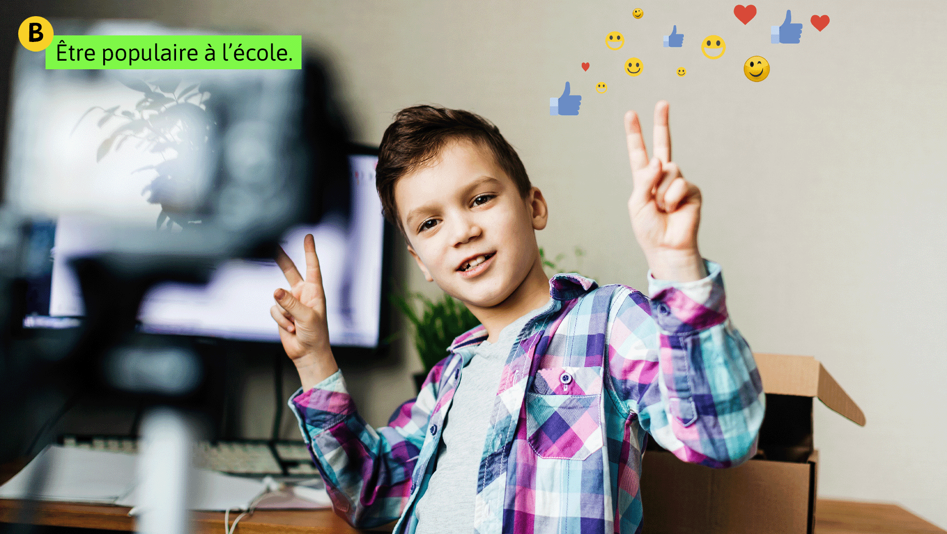 Situation B: Être populaire à l’école. Un garçon fait des signes en V avec ses doigts. 